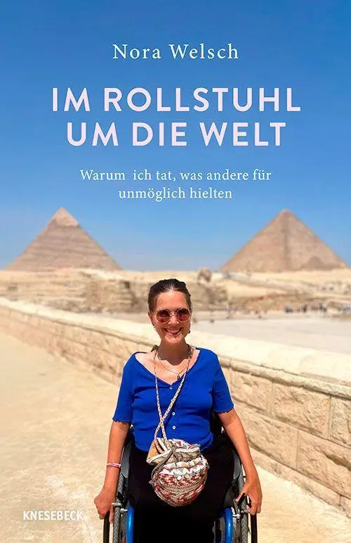 Cover: 9783989621091 | Im Rollstuhl um die Welt | Nora Welsch | Taschenbuch | 304 S. | 2026