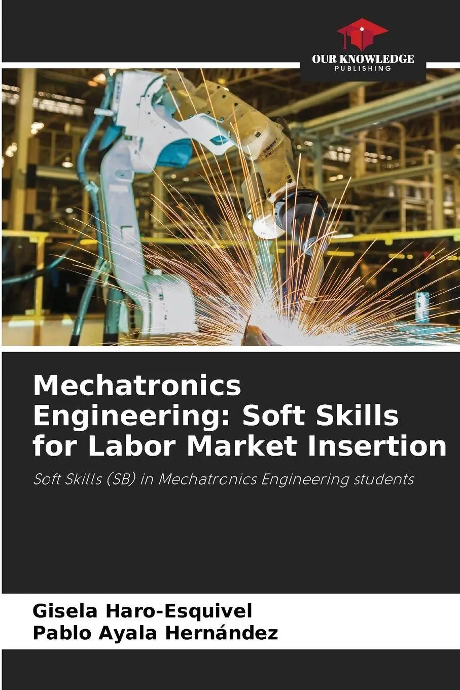 Cover: 9786202471091 | Mechatronics Engineering: Soft Skills for Labor Market Insertion