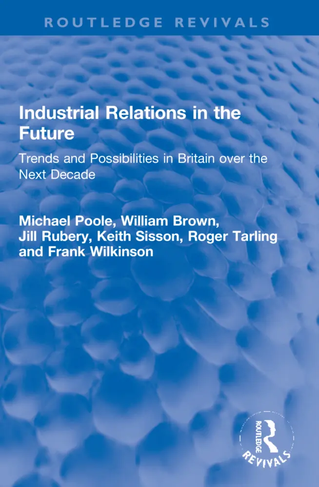 Cover: 9781032201191 | Industrial Relations in the Future | Michael Poole (u. a.) | Buch