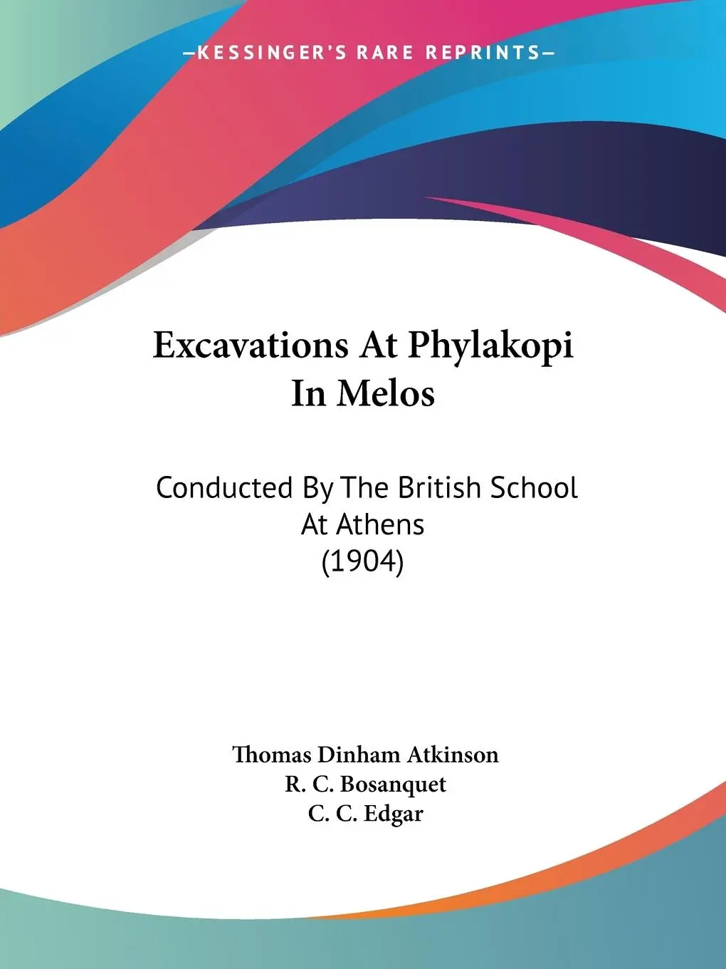 Cover: 9781436841191 | Excavations At Phylakopi In Melos | Thomas Dinham Atkinson (u. a.)