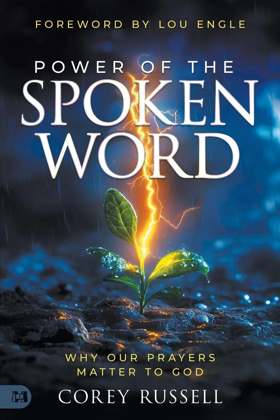 Cover: 9781667511191 | Power of the Spoken Word | Why Our Prayers Matter to God | Russell