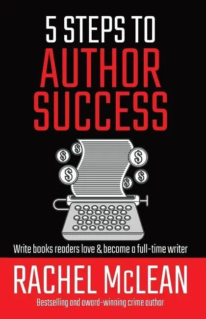 Cover: 9781913401191 | 5 Steps to Author Success | Rachel Mclean (u. a.) | Taschenbuch | 2021