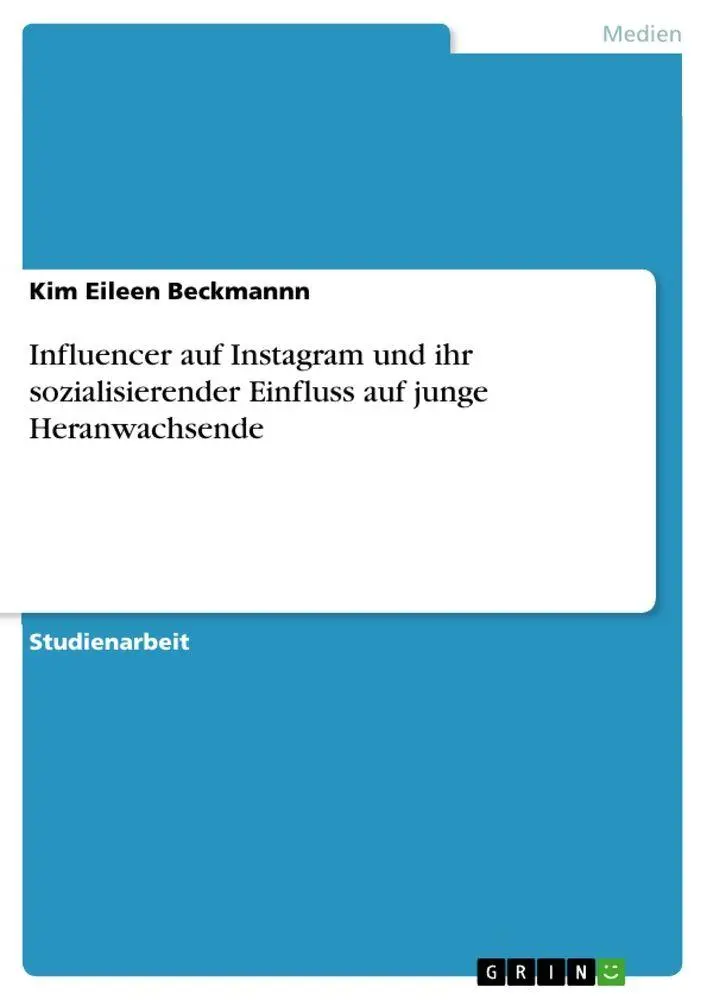 Cover: 9783346241191 | Influencer auf Instagram und ihr sozialisierender Einfluss auf...