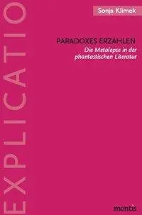 Cover: 9783897851191 | Paradoxes Erzählen | Sonja Klimek | Taschenbuch | 442 S. | Deutsch