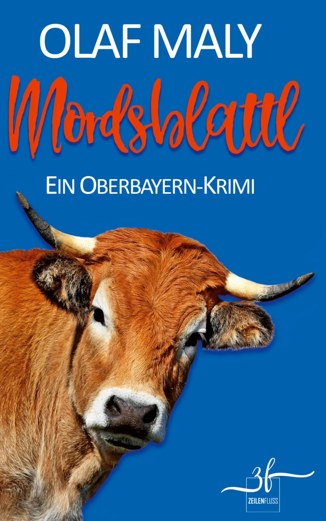 Cover: 9783967141191 | Mordsblattl | Ein Oberbayern-Krimi | Olaf Maly | Taschenbuch | 312 S.
