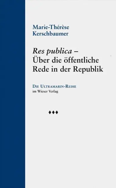 Cover: 9783990291191 | Res publica | Marie-Thérèse Kerschbaumer | Buch | 55 S. | Deutsch