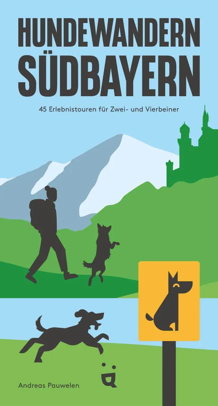 Cover: 9783039641291 | Hundewandern Südbayern | 45 Erlebnis-Touren für Zwei- und Vierbeiner