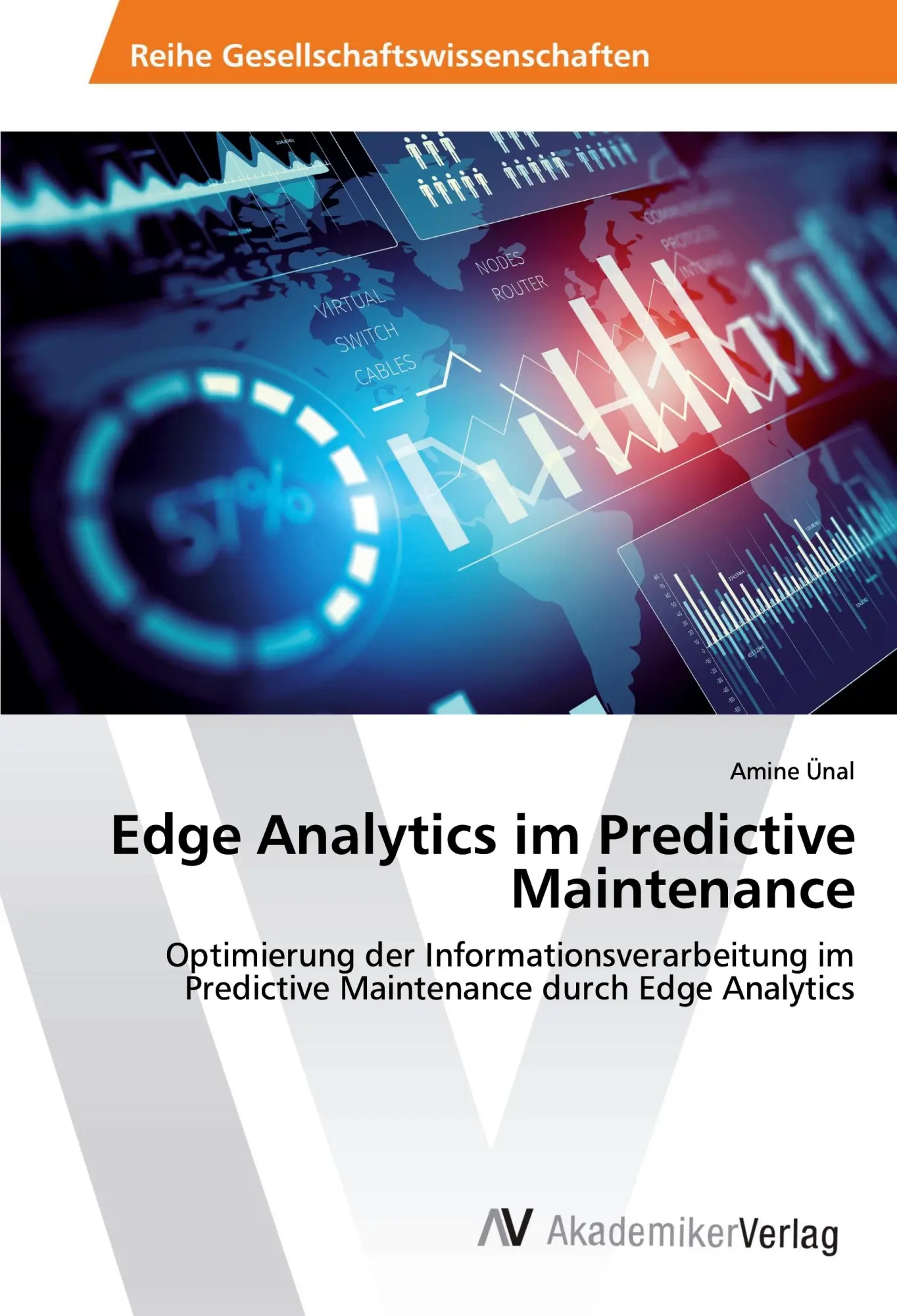 Cover: 9786202211291 | Edge Analytics im Predictive Maintenance | Amine Ünal | Taschenbuch