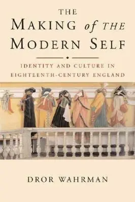 Cover: 9780300121391 | The Making of the Modern Self – Identity and Culture in...