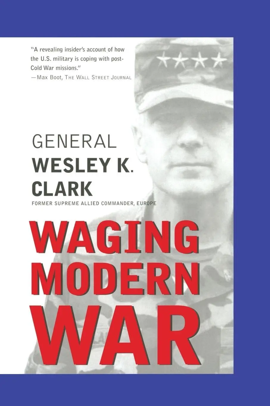 Cover: 9781586481391 | Waging Modern War | Bosnia, Kosovo, and the Future of Conflict | Clark