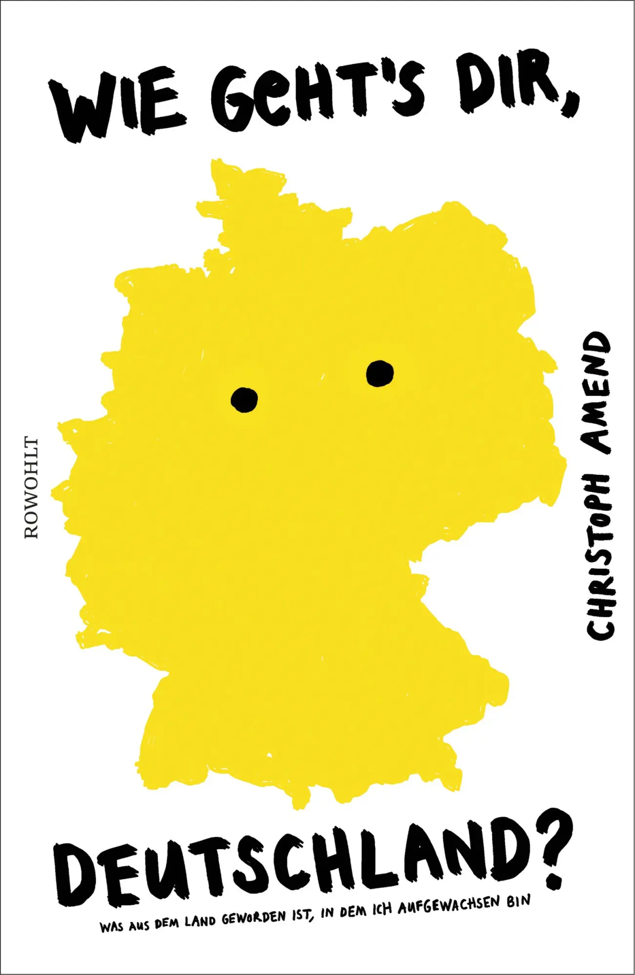 Cover: 9783498001391 | Wie geht's dir, Deutschland? | Christoph Amend | Buch | 224 S. | 2019