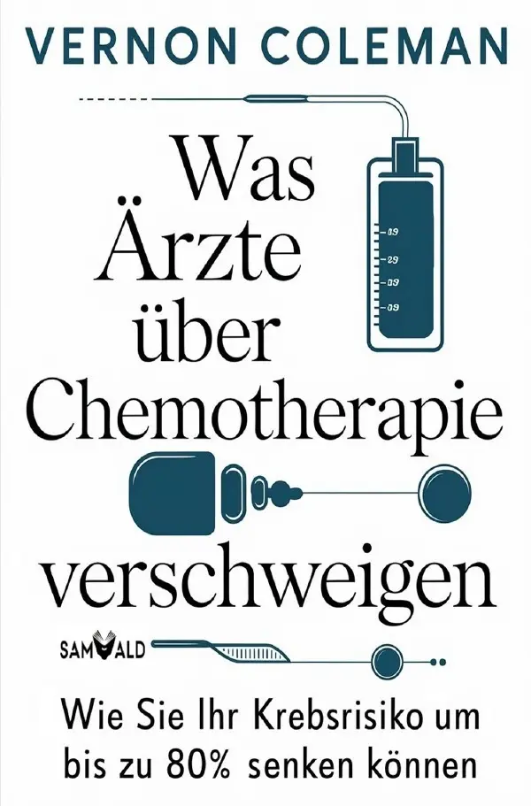 Cover: 9783819091391 | Was Ärzte über Chemotherapie verschweigen | Vernon Dr. Coleman | Buch