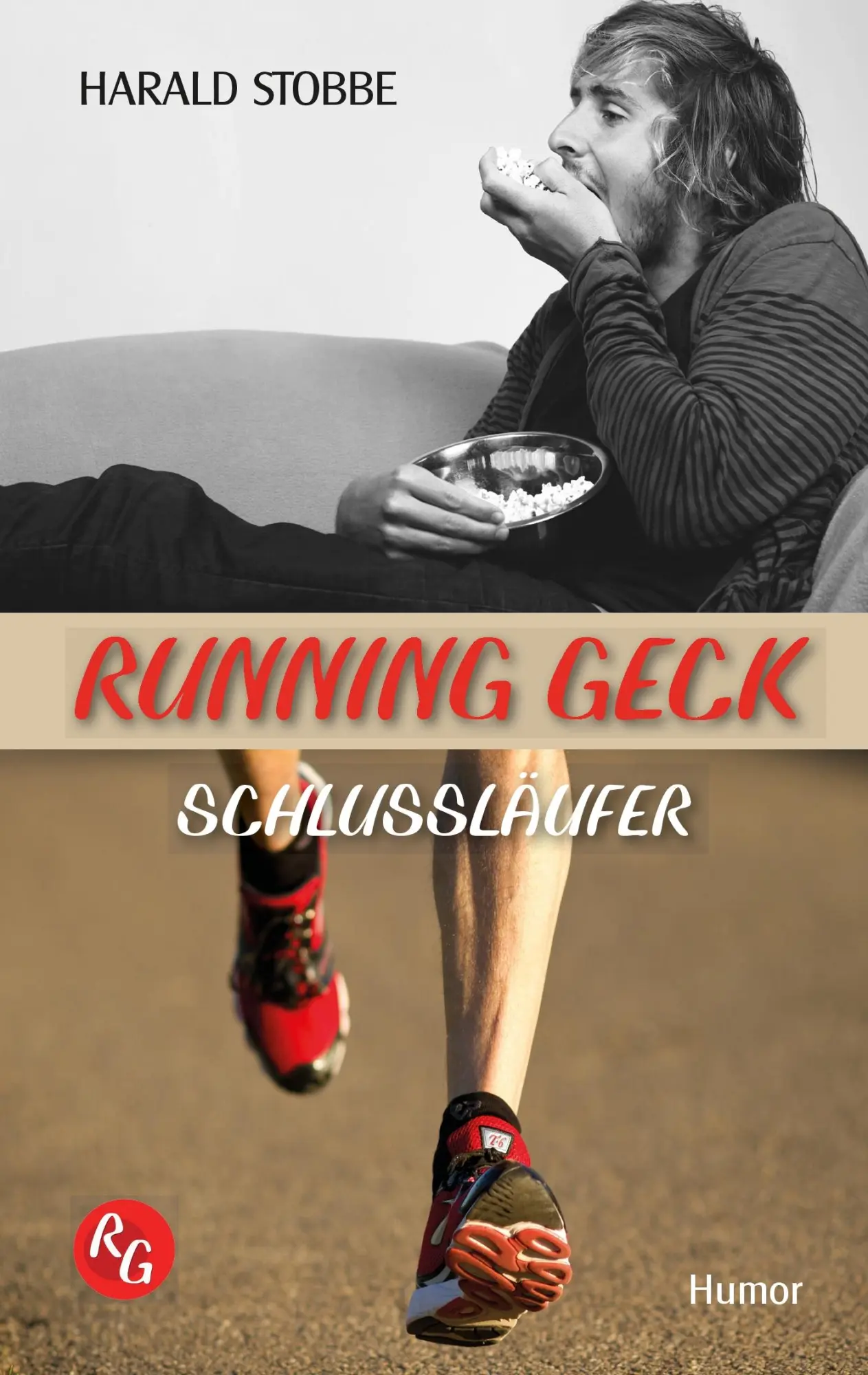 Cover: 9783848251391 | Running Geck | Schlussläufer | Harald Stobbe | Taschenbuch | 216 S.