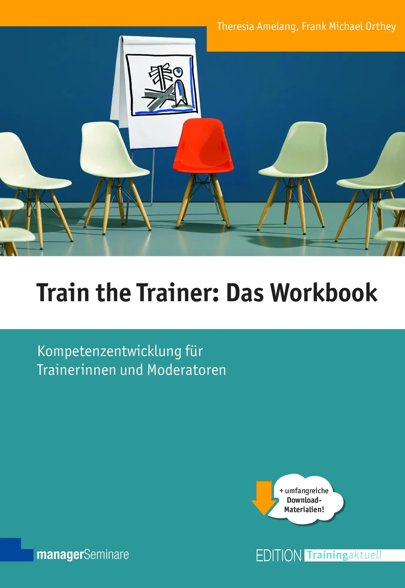 Cover: 9783949611391 | Train the Trainer: Das Workbook | Theresia Amelang (u. a.) | Buch