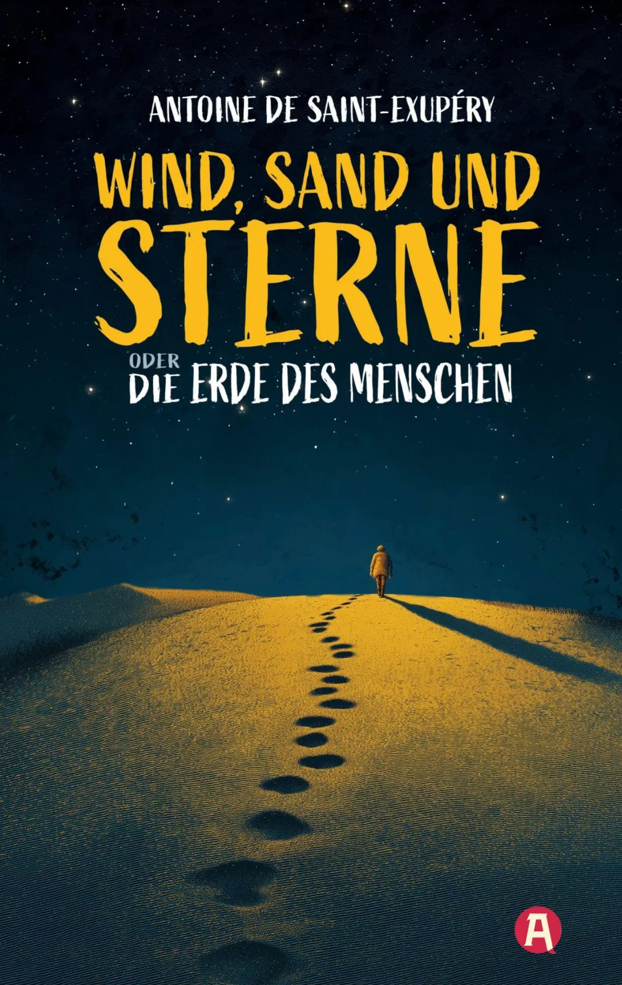 Cover: 9783965451391 | Wind, Sand und Sterne oder Die Erde des Menschen | Saint-Exupéry