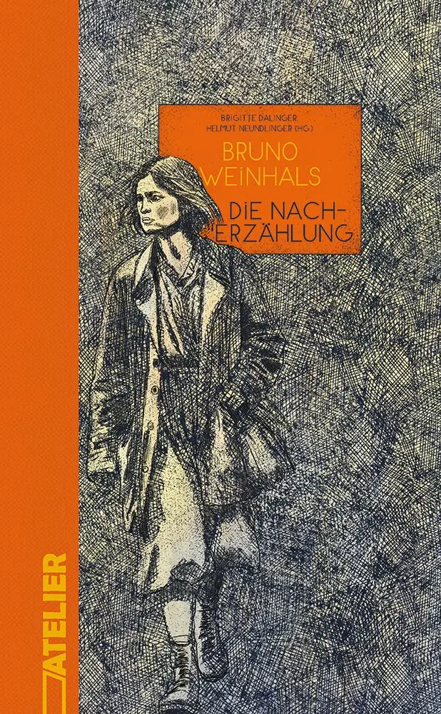 Cover: 9783990651391 | Die Nacherzählung | Weinhals Bruno | Buch | 96 S. | Deutsch | 2025
