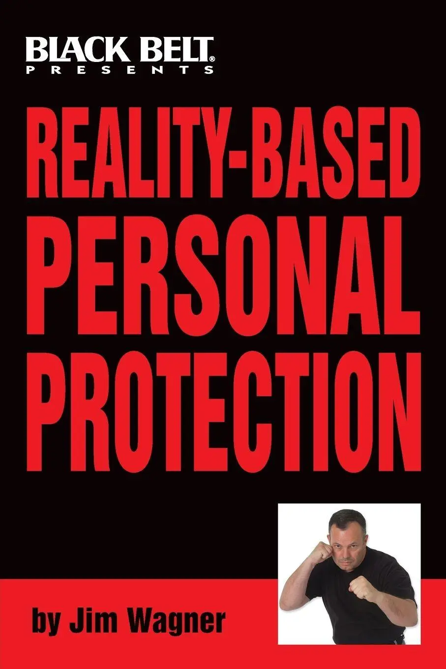 Cover: 9780897501491 | Reality-Based Personal Protection | Jim Wagner | Taschenbuch | 2006