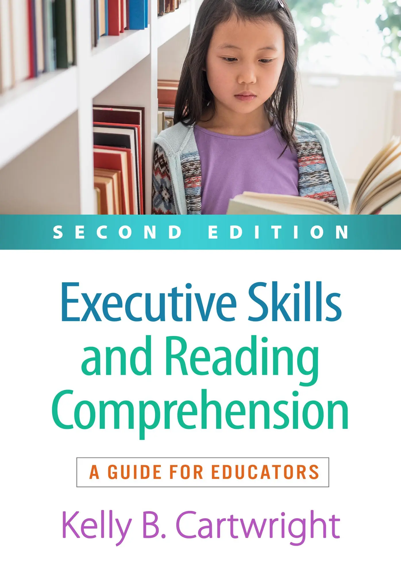 Cover: 9781462551491 | Executive Skills and Reading Comprehension | A Guide for Educators