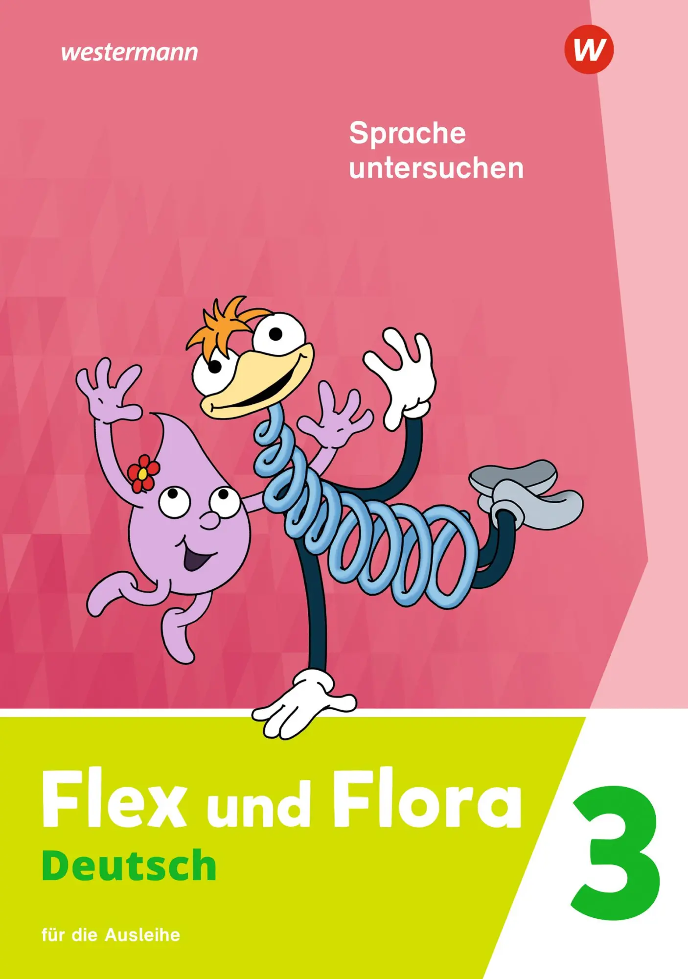 Cover: 9783141041491 | Flex und Flora Flex und Flora 3. Heft Sprache untersuchen: Für die... Cover: 9783141041491 | Flex und Flora Flex und Flora 3. Heft Sprache untersuchen: Für die...