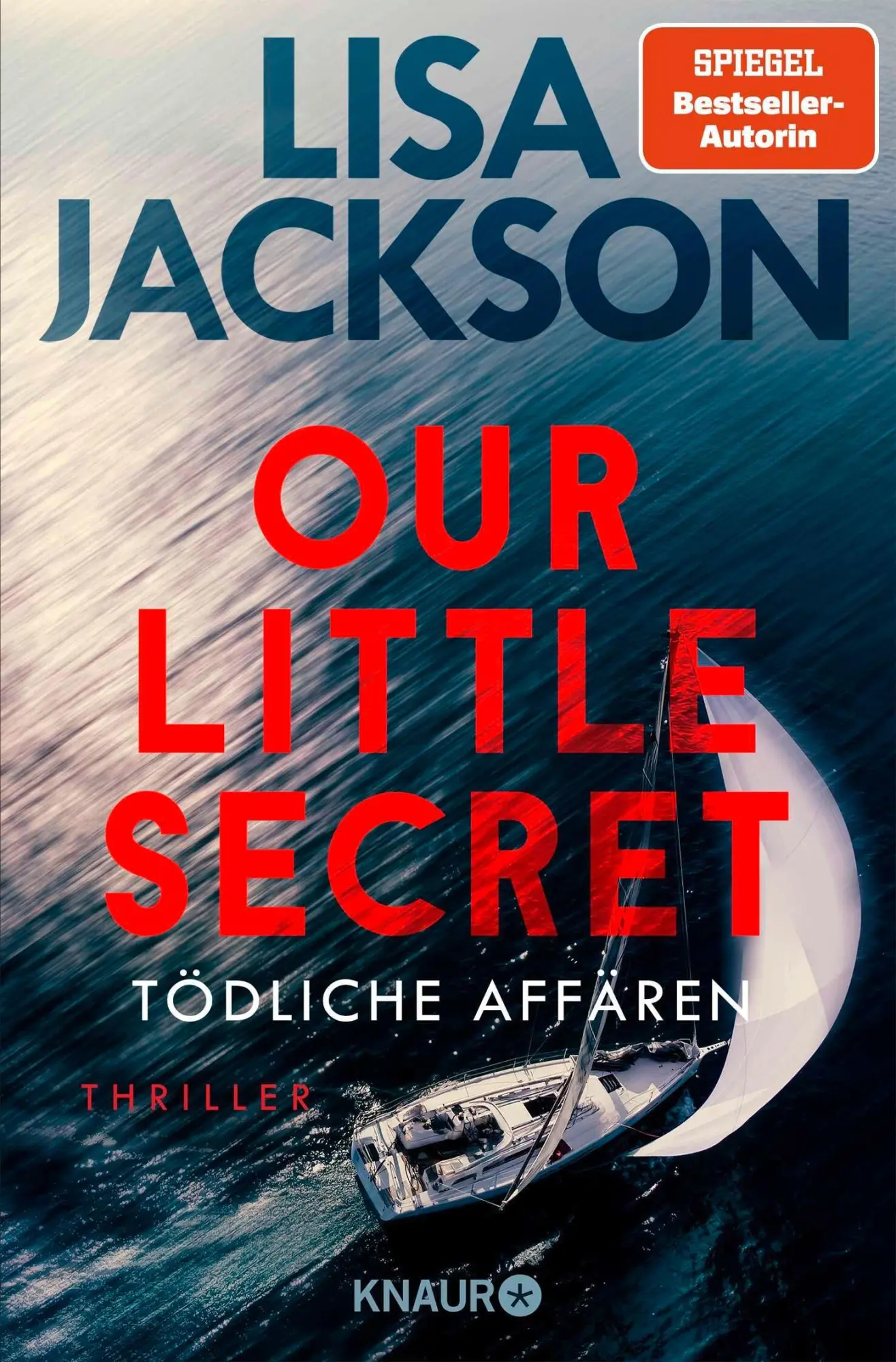 Cover: 9783426571491 | Our Little Secret - Tödliche Affären | Lisa Jackson | Taschenbuch