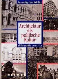 Cover: 9783496011491 | Architektur als politische Kultur | philosophia practica | Hipp | Buch