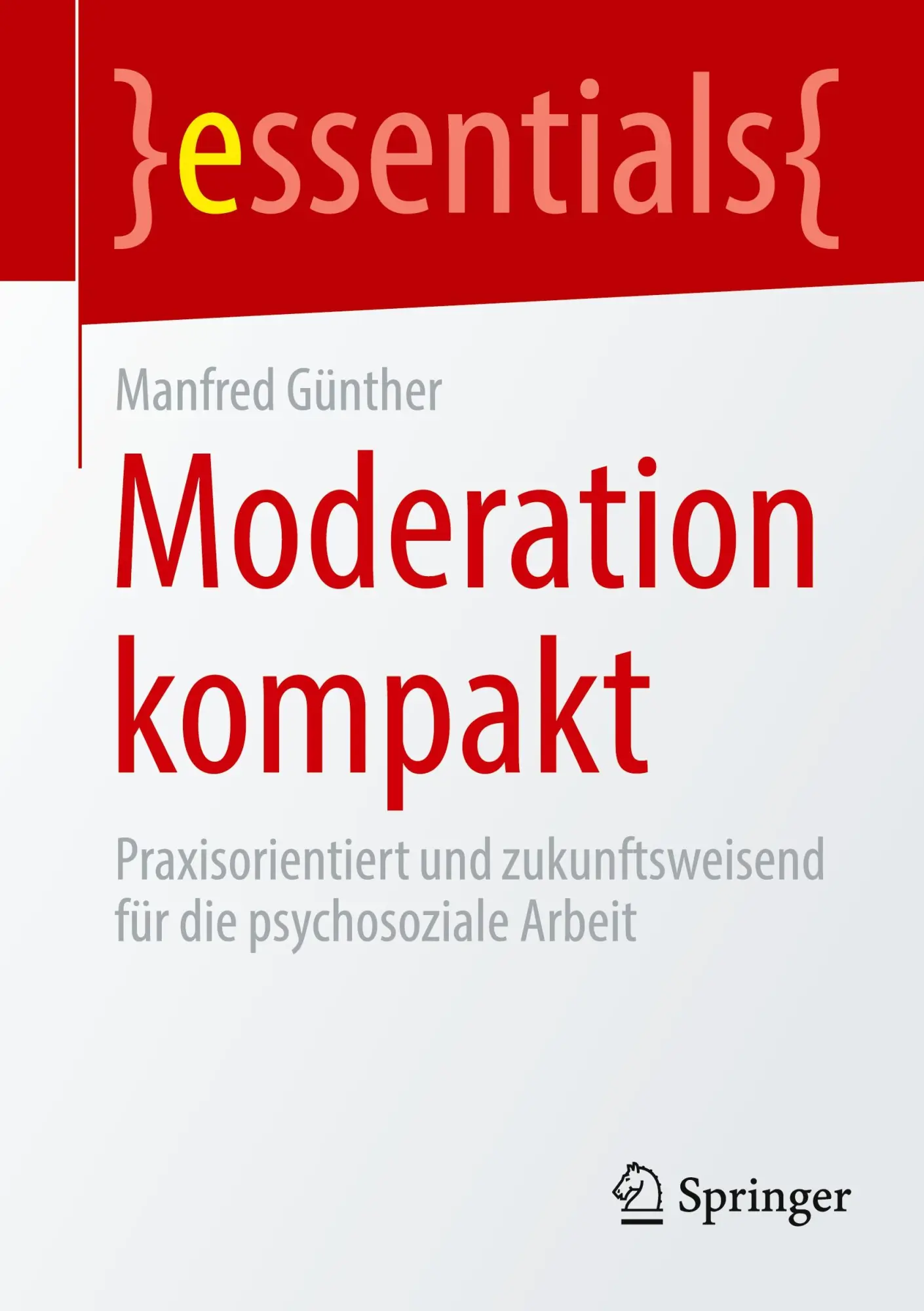 Cover: 9783658471491 | Moderation kompakt | Manfred Günther | Taschenbuch | viii | Deutsch