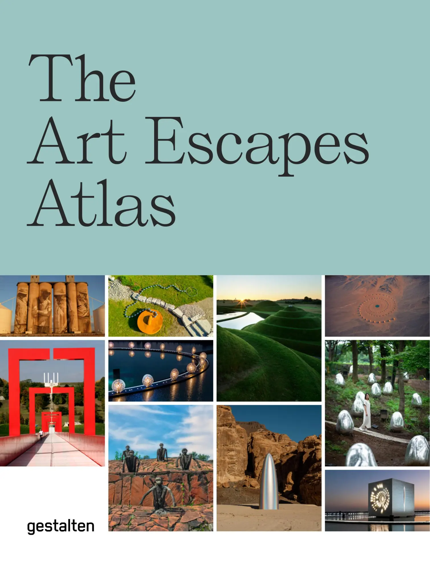 Cover: 9783967041491 | The Art Escapes Atlas | Cultural Experiences Around the Globe | Buch