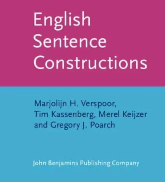 Cover: 9789027211491 | English Sentence Constructions | Gregory J. Poarch (u. a.) | Buch
