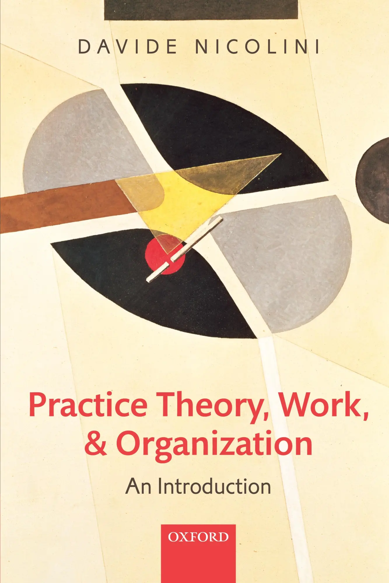 Cover: 9780199231591 | Practice Theory, Work, and Organization | An Introduction | Nicolini