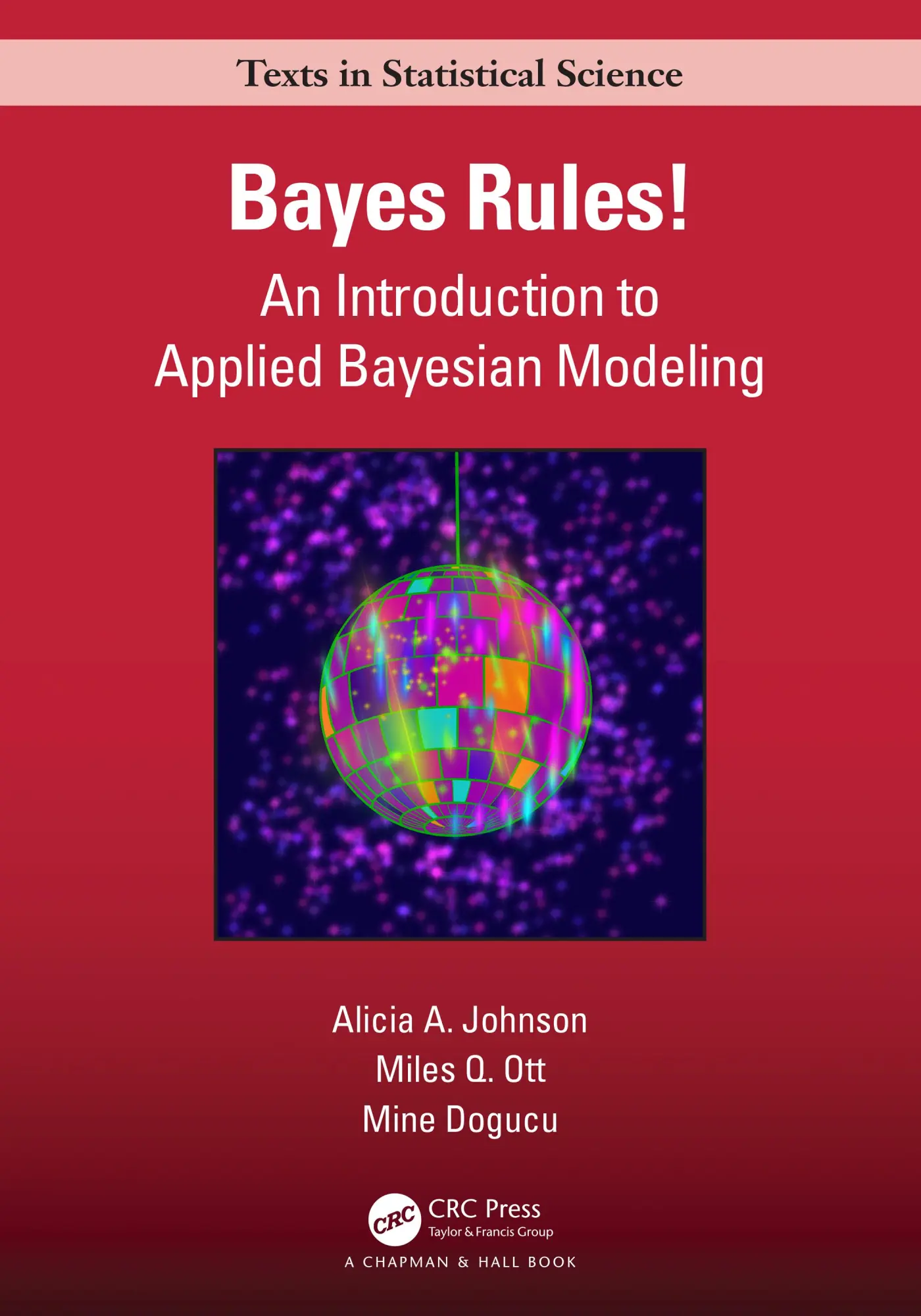Cover: 9781032191591 | Bayes Rules! | An Introduction to Applied Bayesian Modeling | Buch