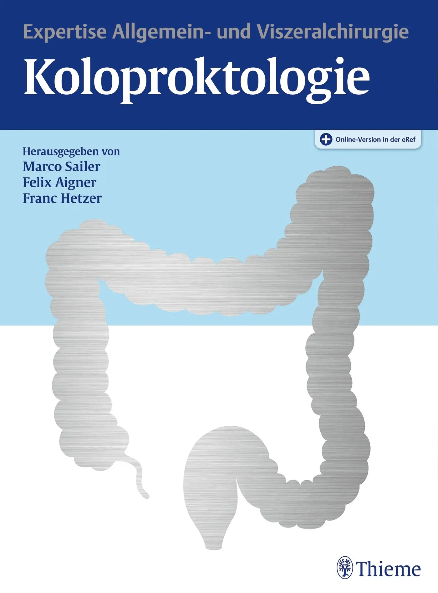 Cover: 9783132431591 | Koloproktologie | Expertise Allgemein- und Viszeralchirurgie | Bundle