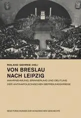 Cover: 9783412221591 | Von Breslau nach Leipzig | Roland Gehrke | Buch | 270 S. | Deutsch