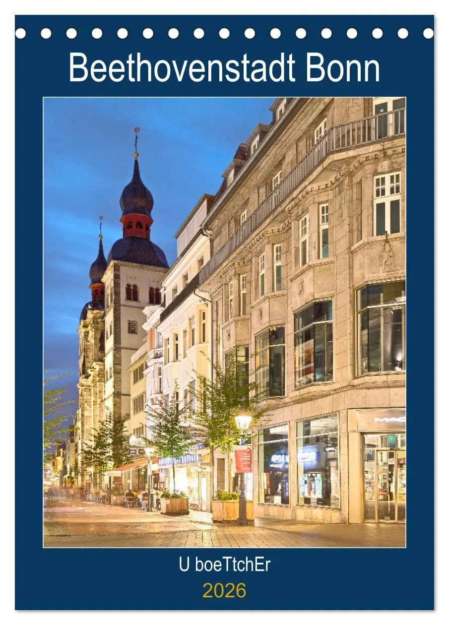 Cover: 9783516411591 | Beethovenstadt Bonn (Tischkalender 2026 DIN A5 hoch), CALVENDO...