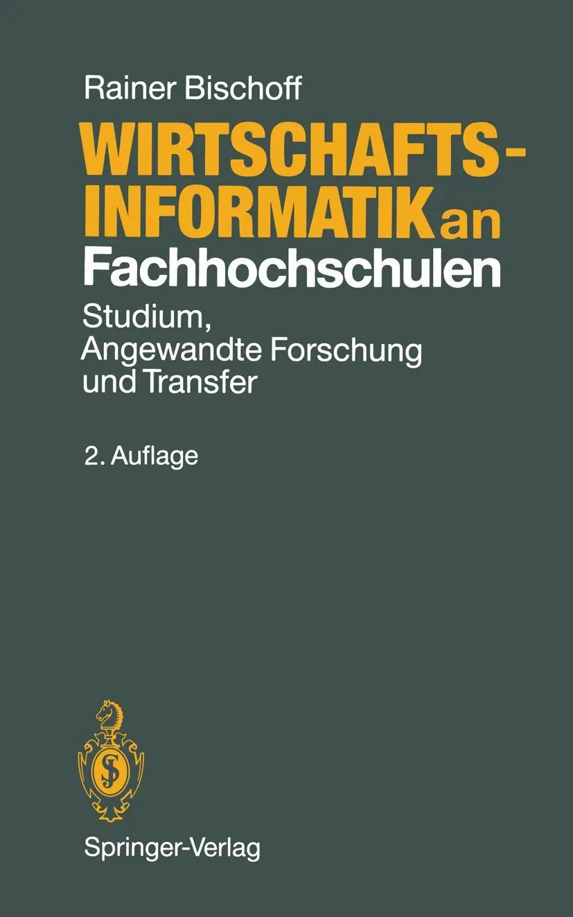 Wirtschaftsinformatik an Fachhochschulen: Studium, Angewandte Forschung und Transfer