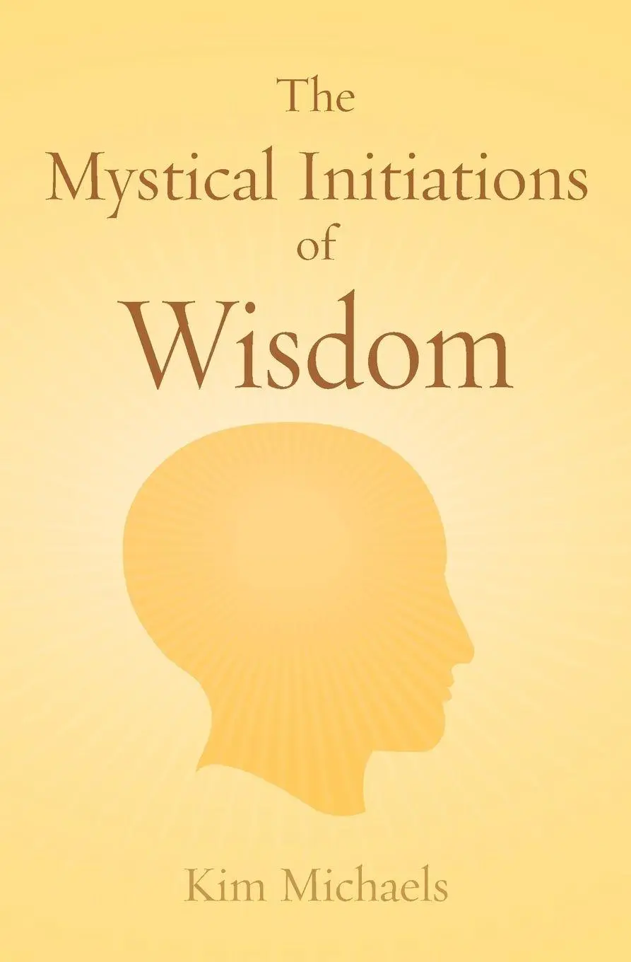 Cover: 9789949921591 | The Mystical Initiations of Wisdom | Kim Michaels | Taschenbuch | 2014
