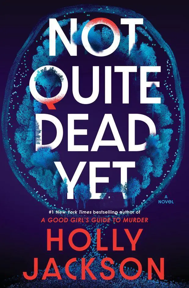 Cover: 9798217091591 | Not Quite Dead Yet | A Novel | Holly Jackson | Taschenbuch | 400 S.