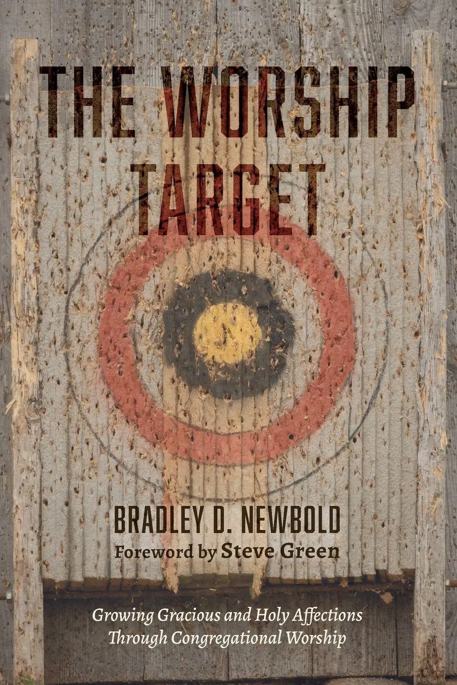 Cover: 9798385231591 | The Worship Target | Bradley D. Newbold | Taschenbuch | Englisch