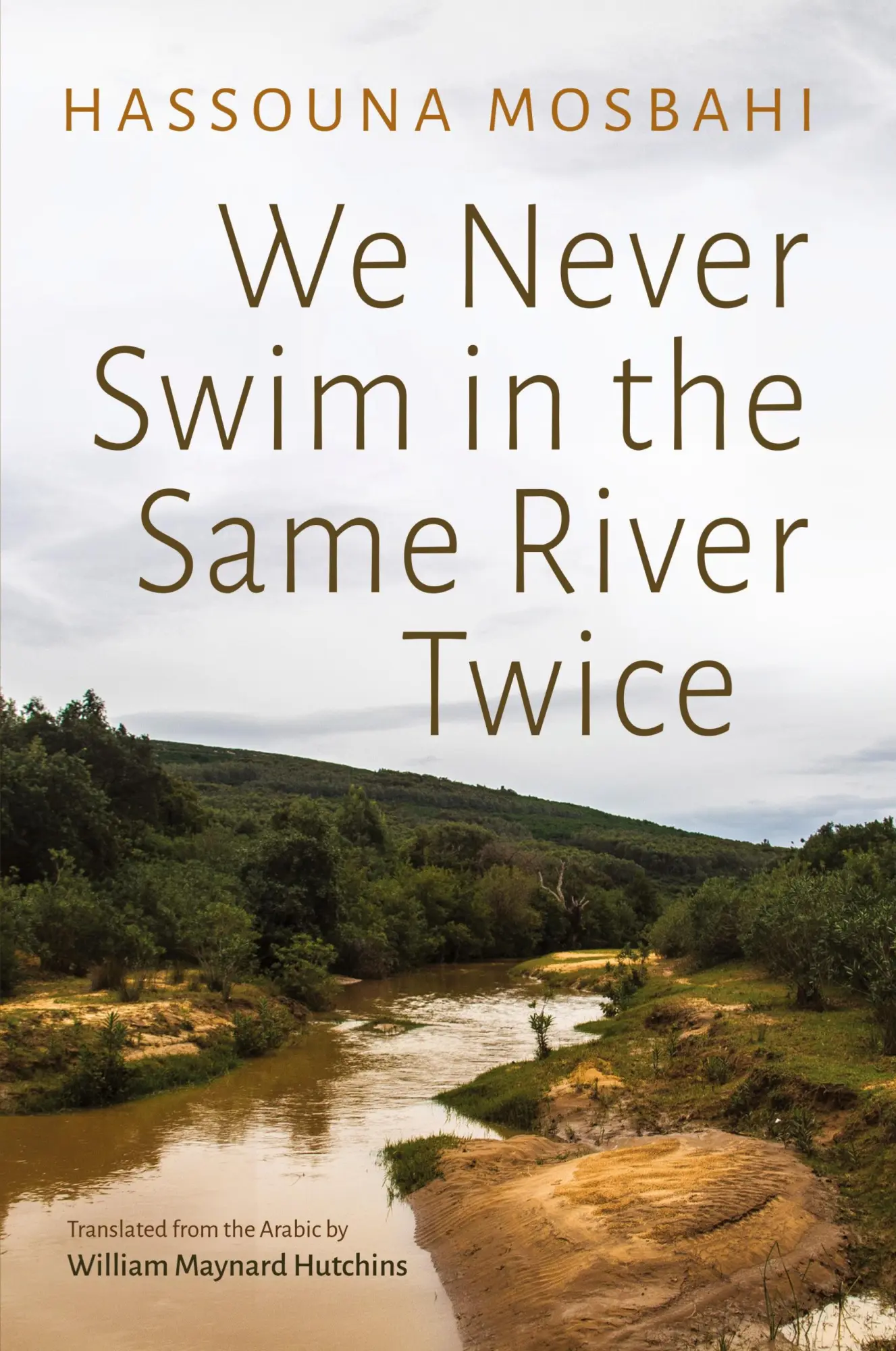 Cover: 9780815611691 | We Never Swim in the Same River Twice | Hassouna Mosbahi | Taschenbuch