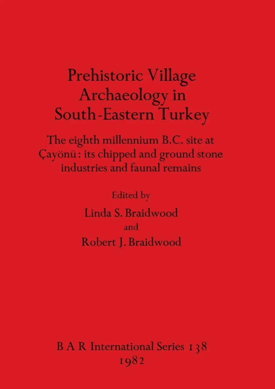 Cover: 9780860541691 | Prehistoric Village Archaeology in South-Eastern Turkey | Taschenbuch