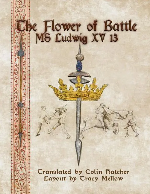 Cover: 9780984771691 | The Flower of Battle | MS Ludwig XV13 | Taschenbuch | Englisch | 2018