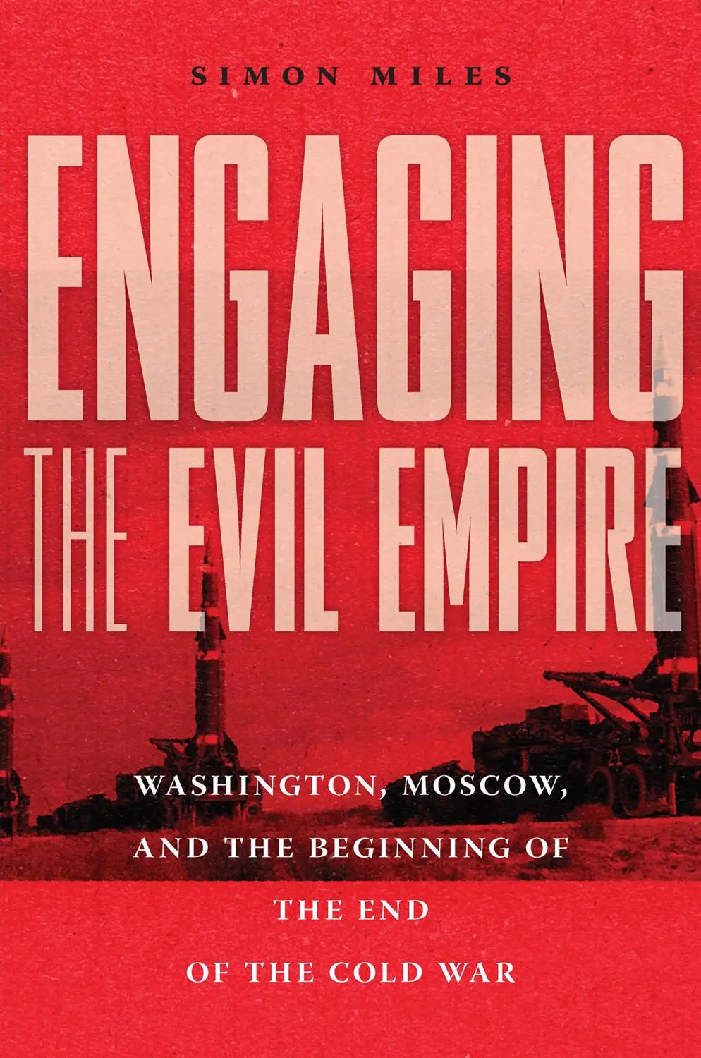 Cover: 9781501751691 | Engaging the Evil Empire | Simon Miles | Buch | Englisch | 2020