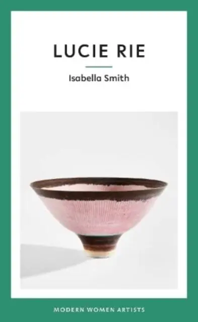 Cover: 9781916041691 | Lucie Rie | Isabella Smith | Buch | Gebunden | Englisch | 2022