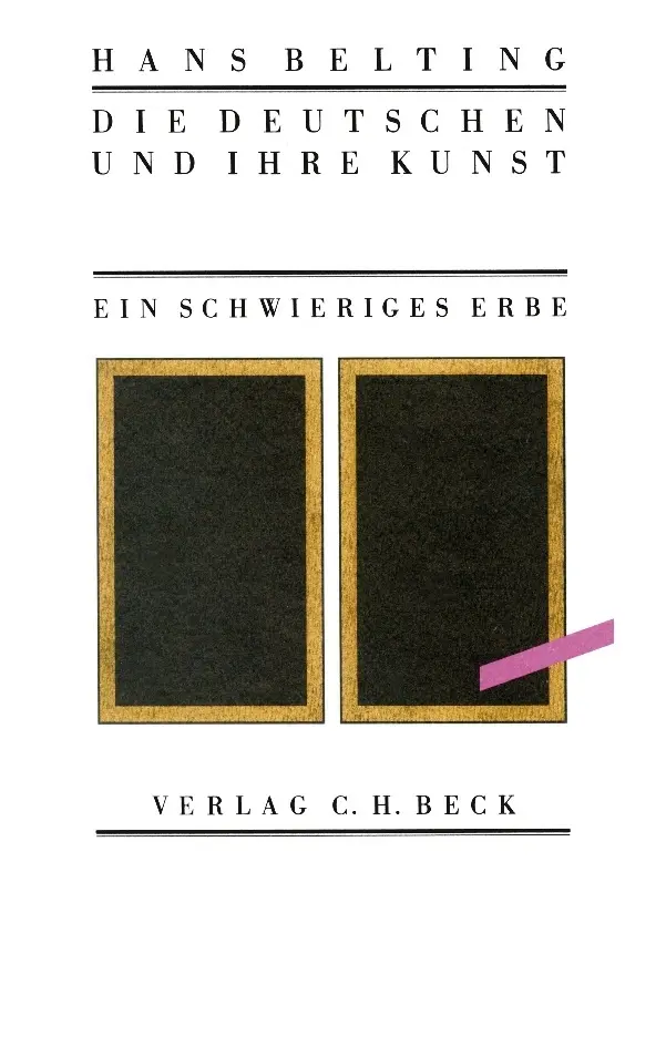 Cover: 9783406371691 | Die Deutschen und ihre Kunst | Ein schwieriges Erbe | Hans Belting
