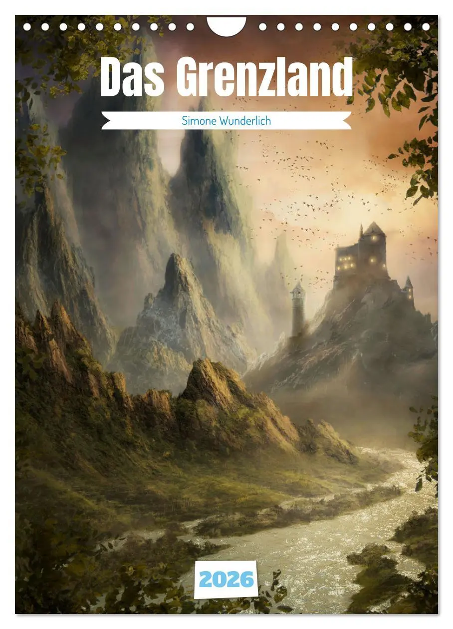 Cover: 9783516331691 | Das Grenzland (Wandkalender 2026 DIN A4 hoch), CALVENDO Monatskalender