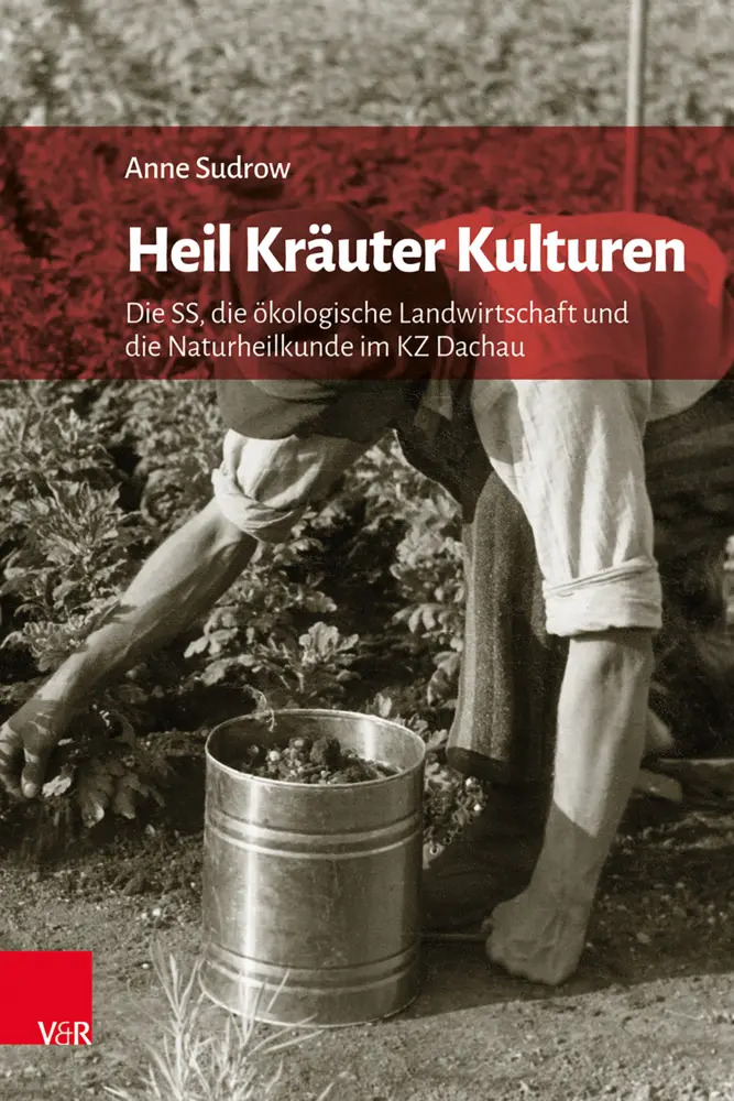 Cover: 9783525311691 | Heil Kräuter Kulturen | Anne Sudrow | Buch | 696 S. | Deutsch | 2025