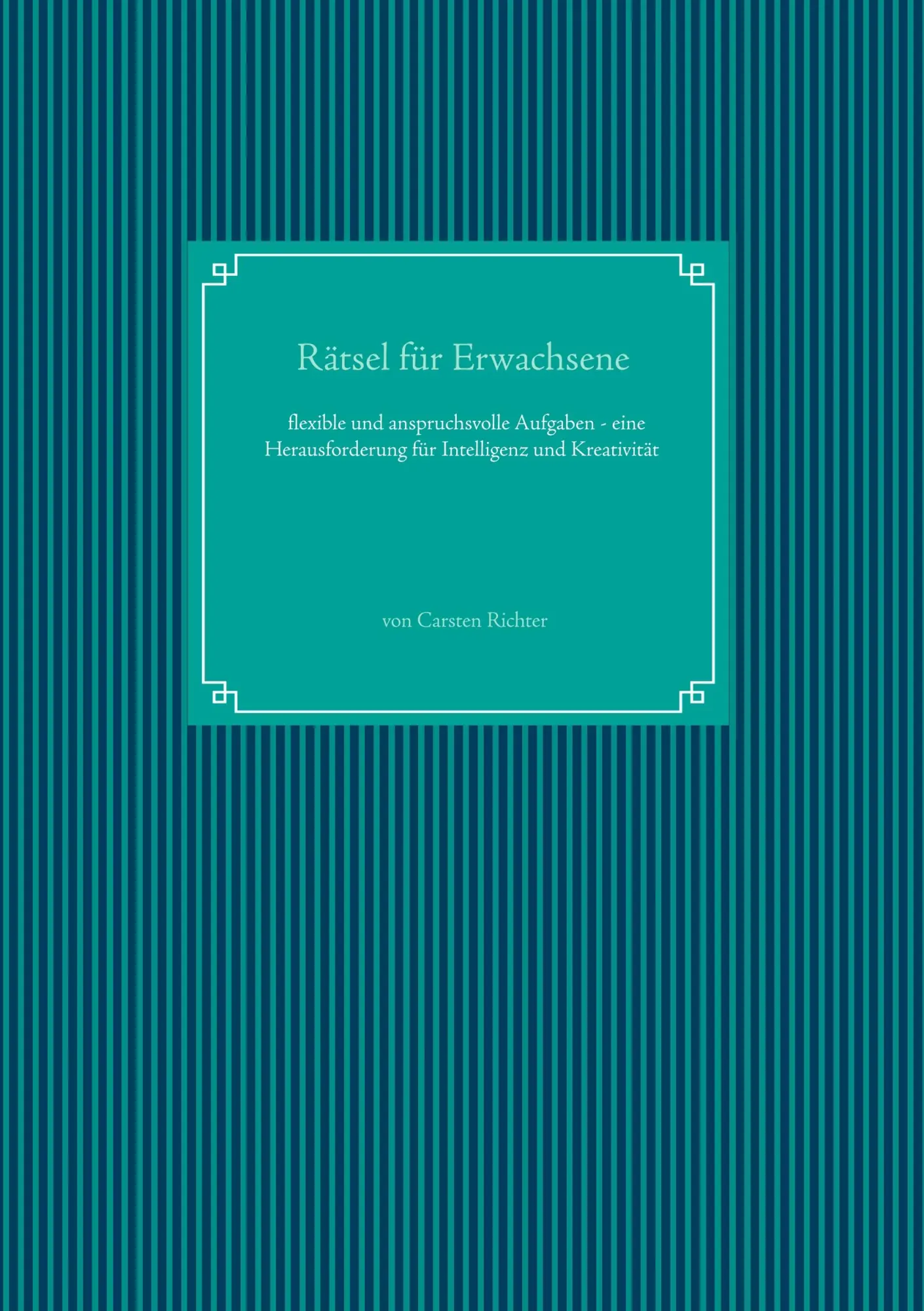 Cover: 9783734751691 | Rätsel für Erwachsene | Carsten Richter | Taschenbuch | Paperback