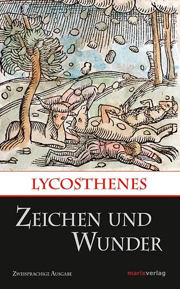 Cover: 9783737411691 | Zeichen und Wunder | Lycosthenes | Buch | 224 S. | Deutsch | 2021