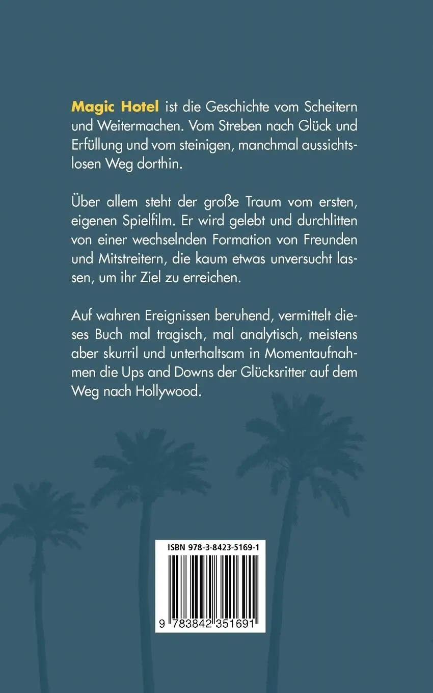Rückseite: 9783842351691 | Magic Hotel | Glücksritter auf dem Weg nach Hollywood | Rutschmann
