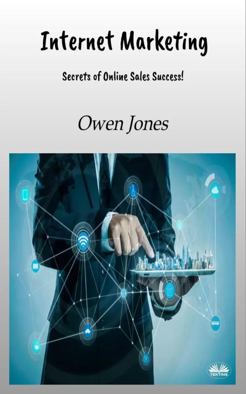 Cover: 9788835461791 | Internet Marketing - Secrets Of Online Sales Success! | Owen Jones