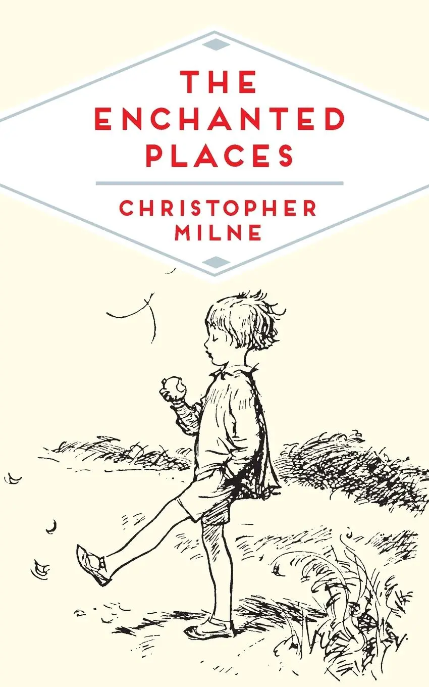 Cover: 9781509821891 | The Enchanted Places | A Childhood Memoir | Christopher Milne | Buch